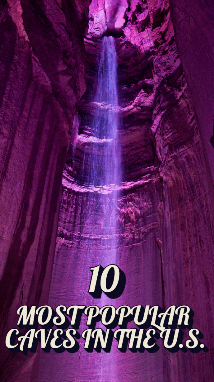 10 Most Popular Caves in the U.S.