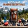 must-have hiking essentials