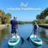 12 Inflatable Paddleboards for Beach Vacation